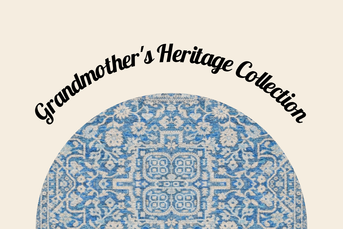 Grandmother's Heritage Collection