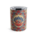 A 10oz stainless steel travel tumbler with a clear lid, featuring the "Freedom's Garden 250" design. The pattern displays a vintage-style red and blue 250 anniversary shield and floral folk art motifs on a soft cream-colored background.